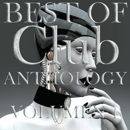 Album cover of Best Of Club Anthology, Vol. 1 (The Taste of Electro and House)