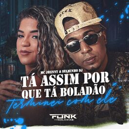 Album cover of Ta Assim Porque Tá Boladão Terminei Com Ele