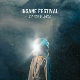 Album cover of Insane Festival Dance Music