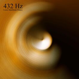 Album cover of 432 Hz Como Manifestar Dinero