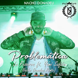 Album cover of Problemática (Nacho Donadeu Remix)