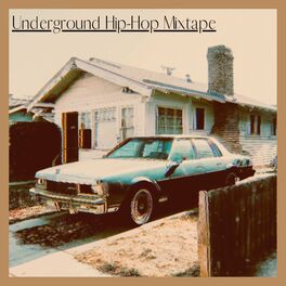 Album cover of Underground Hip-Hop Mixtape