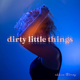 Album cover of Dirty Little Things