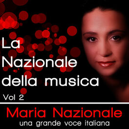 Album cover of La Nazionale della musica, una grande voce italiana Vol. 2