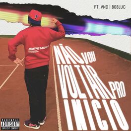 Album cover of Não Vou Voltar pro Inicio