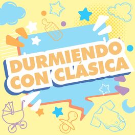 Album cover of Durmiendo con clásica
