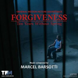 Album cover of Forgiveness - Ten Years Without Spring (Original Soundtrack)