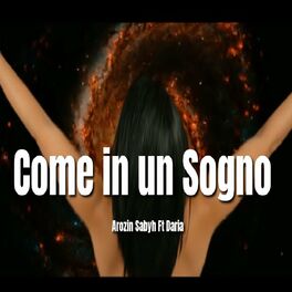 Album cover of Come in un Sogno (feat. Daria)