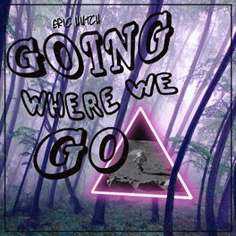 Album cover of Going Where We Go