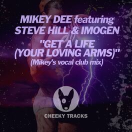 Album cover of Get A Life (Your Loving Arms)