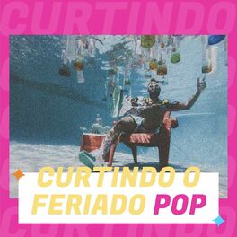 Album cover of Curtindo o Feriado Pop