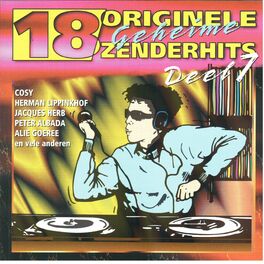 Album cover of 18 Originele Geheime Zenderhits...Deel 7