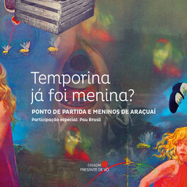 Album cover of Colecão Presente de Vô: Temporina Já Foi Menina?