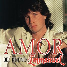Album cover of Amor Del Bueno Emmanuel