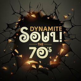 Album cover of Dynamite Soul! The 70's