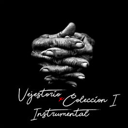 Album cover of Vejestorio X Coleccion 1 (Instrumental)