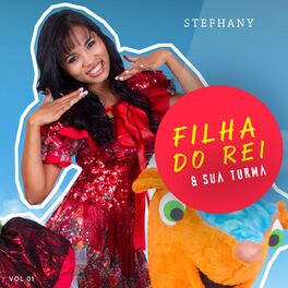 Album cover of Filha do Rei & Sua Turma, Vol. 1