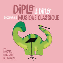 Album cover of Diplo le Dino découvre la musique classique
