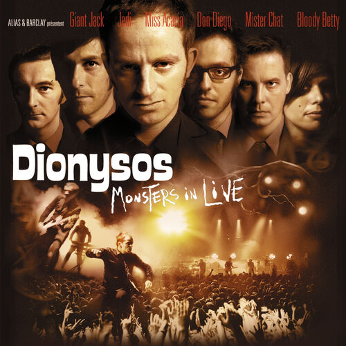 Dionysos Monsters In Live Live chansons et paroles Deezer