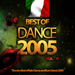 Album cover of Best of Dance 2005, Vol. 4 (The Very Best of Italo Dance and Euro Dance 2005)
