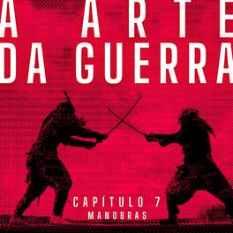 Album cover of A Arte da Guerra, Capítulo 7: Manobras
