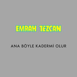 Album cover of Ana Böyle Kadermi Olur