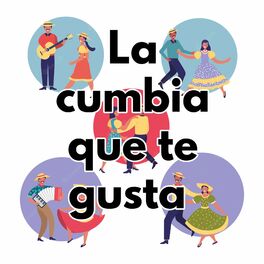 Album cover of La cumbia que te gusta