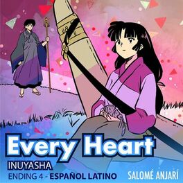 Album cover of Every Heart Inuyasha Ending 4 Español Latino