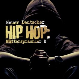 Album cover of Neuer Deutscher Hip Hop: Muttersprachler 2
