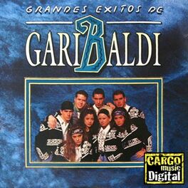 Album cover of Garibaldi - Grandes Éxitos