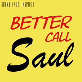 Album cover of Better Call Saul Soundtrack (Inspired)