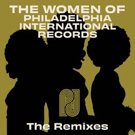 Album cover of The Women of Philadelphia International Records - The Remixes