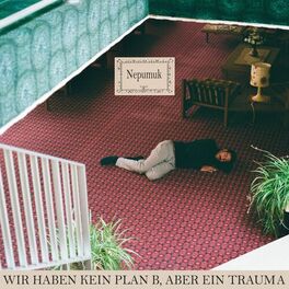 Album cover of Wir haben kein Plan B aber ein Trauma