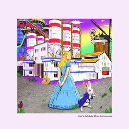Album cover of Alice'in Fabrikalar Diyarı (Instrumentals)