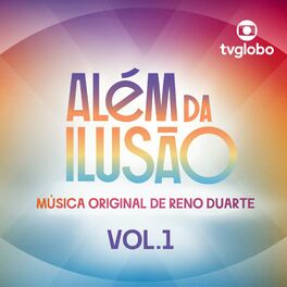 Album cover of Além da Ilusão (Música Original de Reno Duarte), Vol. 1