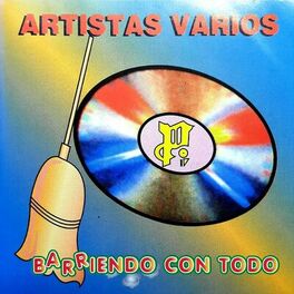 Album cover of Barriendo con todo