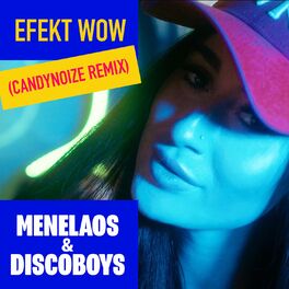 Album cover of Efekt Wow (CandyNoize Remix)