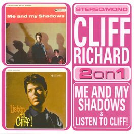 Album cover of Me And My Shadows/Listen To Cliff