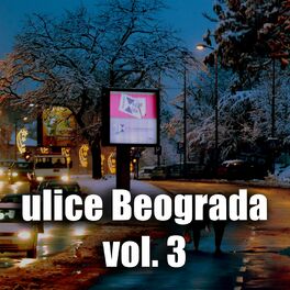 Album cover of Ulice Beograda Vol. 3