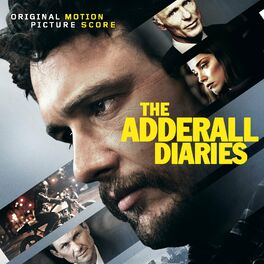Album cover of The Adderall Diaries (Original Motion Picture Score)