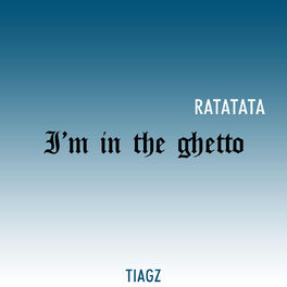 Album cover of I'm in the ghetto (Ratatata)