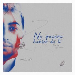 Album cover of No Quiero Hablar de Ti