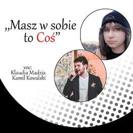 Album cover of Masz w sobie to coś