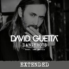 Album cover of Dangerous (feat. Sam Martin) (Extended)