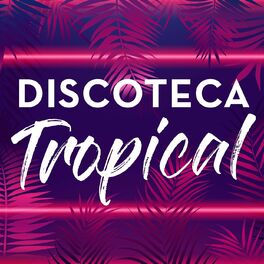 Album cover of Discoteca Tropical