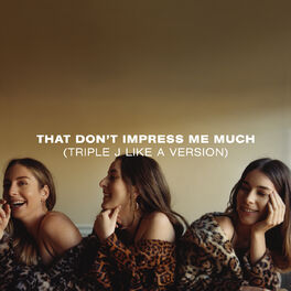 Album cover of That Don’t Impress Me Much (triple j Like A Version)