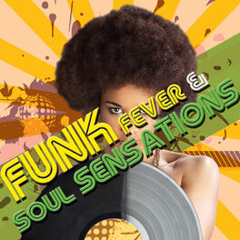 Album cover of Funk Fever & Soul Sensations