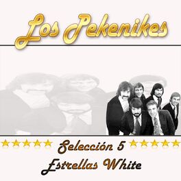 Album cover of Los Pekenikes, Selección 5 Estrellas White