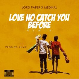 Album cover of Love No Catch You Before (Remix)