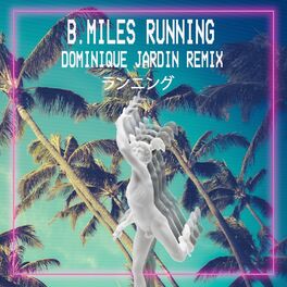 Album cover of Running (Dominique Jardin Remix)